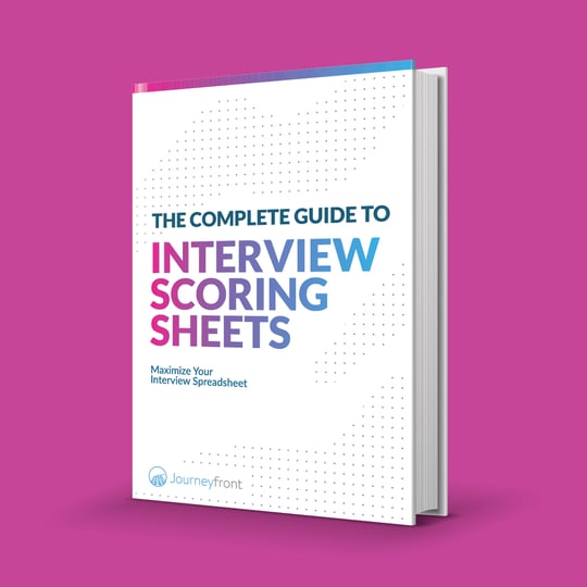 The Complete Guide To Interview Scoring Sheets