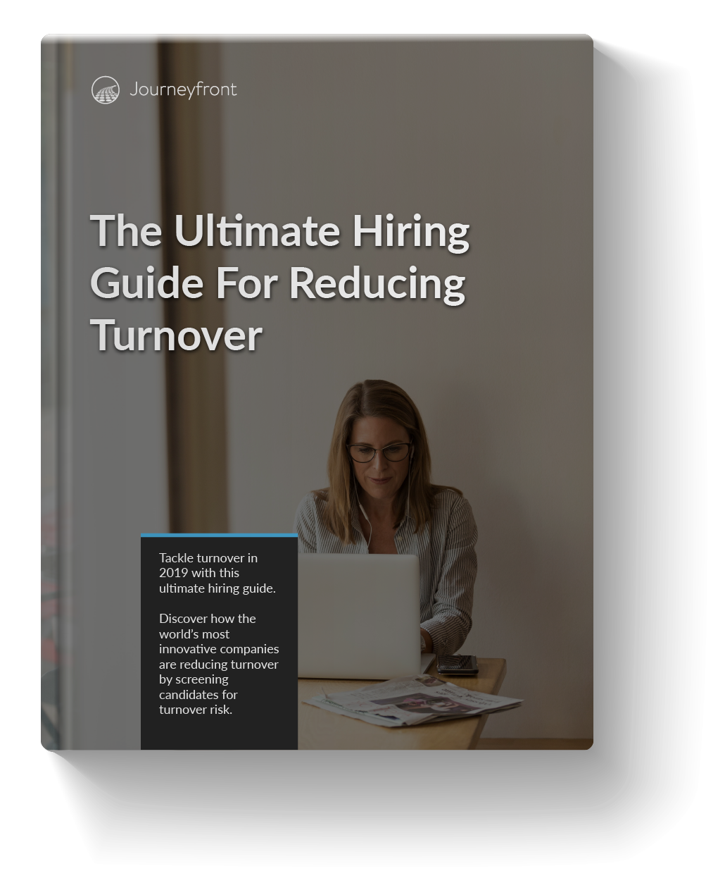 The Ultimate Hiring Guide for Reducing Turnover