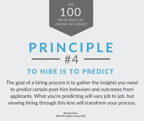 To Hire Is To Predict